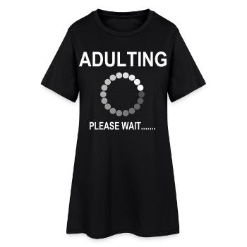 18th Birthday Adulting Loading Please Wait  - Women’s T-Shirt Dress - black - Front