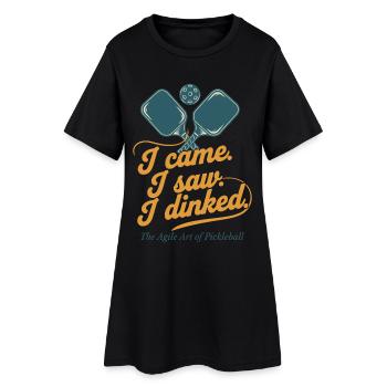 Pickleball I Came I Saw I Dinked Funny Player - Women’s T-Shirt Dress - black - Front