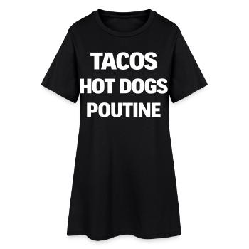 Tacos Hot Dog Poutine - Robe T-shirt Femme - noir - Devant