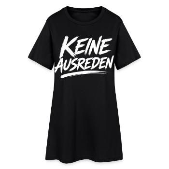 Keine Ausreden Motivdruck - Frauen T-Shirt-Kleid - Schwarz - Vorne