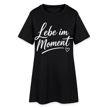 Lebe im Moment Schriftzug - Frauen T-Shirt-Kleid - Schwarz - Vorne