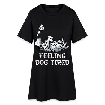 Se sentir fatigué par le chien Dalmatien Propriétaire dalmatien - Robe T-shirt Femme - noir - Devant