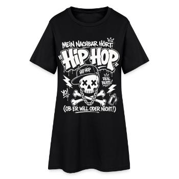 Mein Nachbar Hört Hip Hop Lustiges Shirt - Frauen T-Shirt-Kleid - Schwarz - Vorne