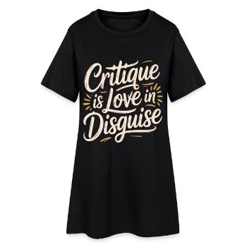 Designer Educator Critique Is Love Art Educator - Women’s T-Shirt Dress - black - Front