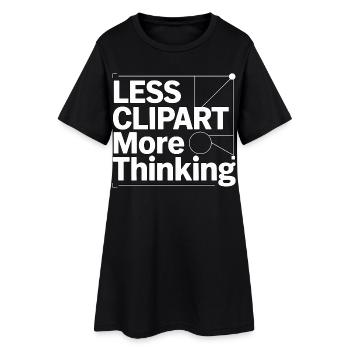 Designer Educator Less Clipart More Art Teacher - Frauen T-Shirt-Kleid - Schwarz - Vorne