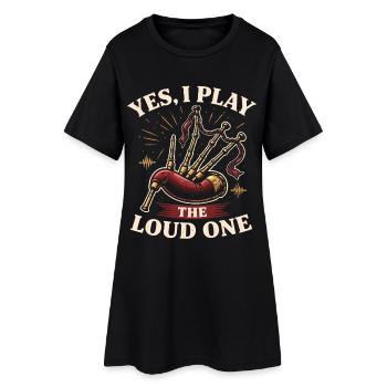 Dudelsack Dudelsackspieler Yes I Play The Loud One - Robe T-shirt Femme - noir - Devant