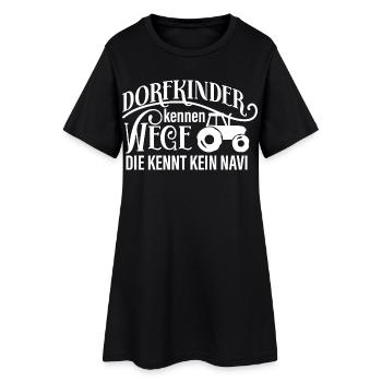 Dorfkinder wissen mehr als jedes Navi - Frauen T-Shirt-Kleid - Schwarz - Vorne