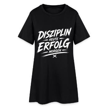 Discipline today, success tomorrow - Women’s T-Shirt Dress - black - Front
