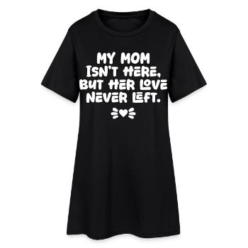 Ma mère n’est pas là mais son amour n’a jamais quitté le mémorial - Robe T-shirt Femme - noir - Devant