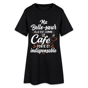 Ma Belle Sœur Comme Le Café Humour Famille - Robe T-shirt Femme - noir - Devant