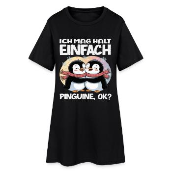Ich mag halt einfach Pinguine OK Spruch - Frauen T-Shirt-Kleid - Schwarz - Vorne
