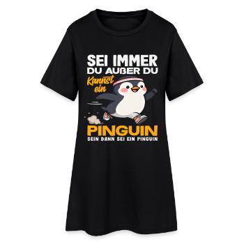 Sei immer du selbst außer Pinguin - Frauen T-Shirt-Kleid - Schwarz - Vorne
