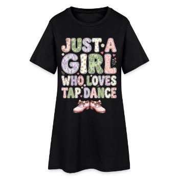 Girl Who Loves Tap Dancing Tap Dancer - Women’s T-Shirt Dress - black - Front