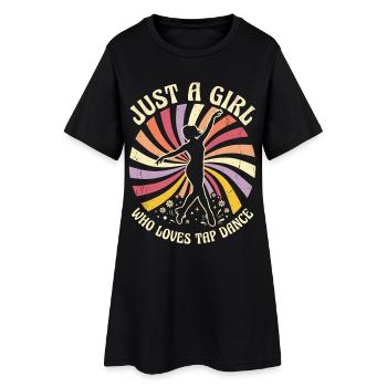 Girl Who Loves Tap Dancing Tap Dancer - Women’s T-Shirt Dress - black - Front