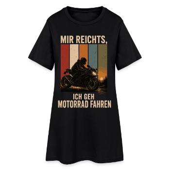 Mir reichts Ich geh Motorrad fahren Biker Shirt - Frauen T-Shirt-Kleid - Schwarz - Vorne