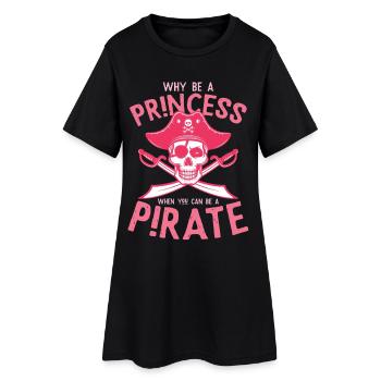 Princesse ou Pirate Girl Power Design - Robe T-shirt Femme - noir - Devant