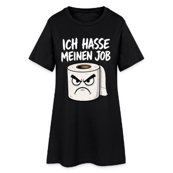 Ich hasse meinen Job Klopapier Toilettenpapier - Frauen T-Shirt-Kleid - Schwarz - Vorne