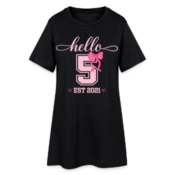 Bonjour 5 Est 2021 Girl Birthday Design - Robe T-shirt Femme - noir - Devant