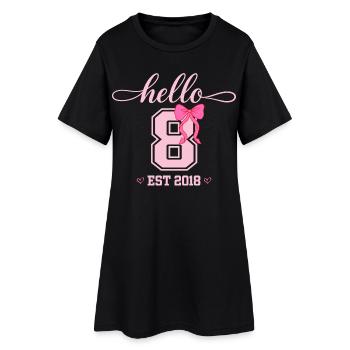 Bonjour 8 Est 2018 Girl Birthday Design - Robe T-shirt Femme - noir - Devant