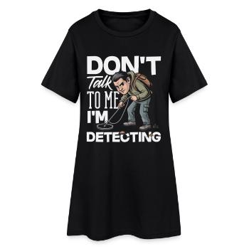 Nicht Ansprechen Ich Sondele Metalldetektor - Frauen T-Shirt-Kleid - Schwarz - Vorne