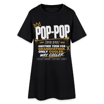 Pop-Pop Définition - Grand-Père Cool et Légendaire - Robe T-shirt Femme - noir - Devant