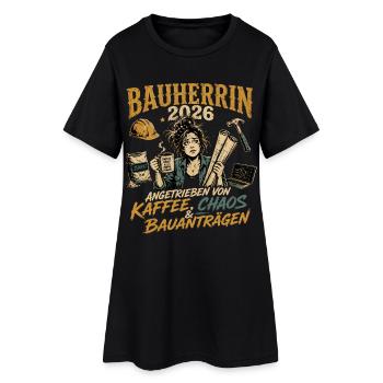 Bauherrin 2026 Kaffee Chaos Bauanträge - Frauen T-Shirt-Kleid - Schwarz - Vorne