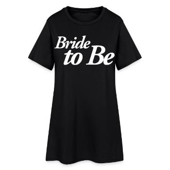 Bride To Be - Frauen T-Shirt-Kleid - Schwarz - Vorne