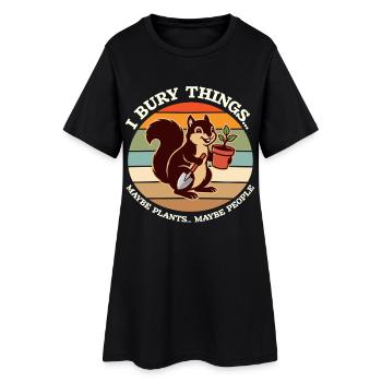J’enterre des choses, peut-être planter des écureuils - Robe T-shirt Femme - noir - Devant