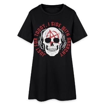 Punk For A Day Just For Today I Side With Anarchy - Women’s T-Shirt Dress - black - Front