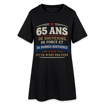 65 Ans Souvenirs Force et Bonnes Histoires - Robe T-shirt Femme - noir - Devant