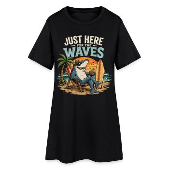 Just Here for the Waves - Women’s T-Shirt Dress - black - Front
