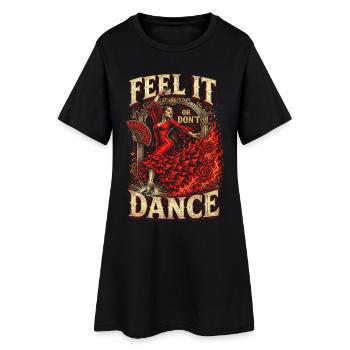 Le flamenco : Ressentez-le ou ne dansez pas - Robe T-shirt Femme - noir - Devant