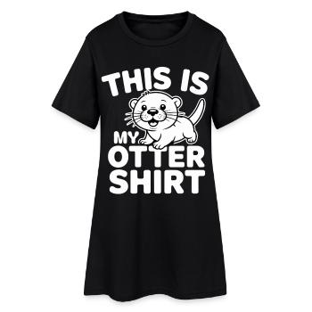 This Is My Otter Cute Otter Shirt - Women’s T-Shirt Dress - black - Front