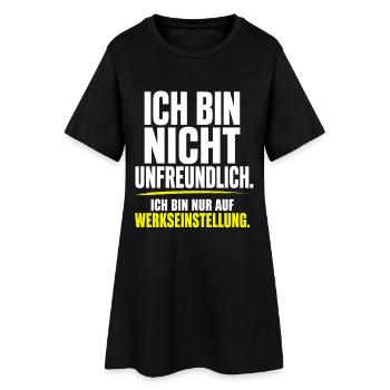 Ich bin nicht unfreundlich – Werkseinstellung - Frauen T-Shirt-Kleid - Schwarz - Vorne