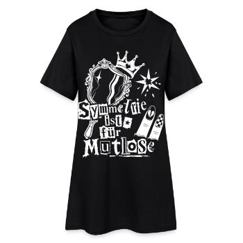 Symmetrie Ist Für Mutlose - Frauen T-Shirt-Kleid - Schwarz - Vorne
