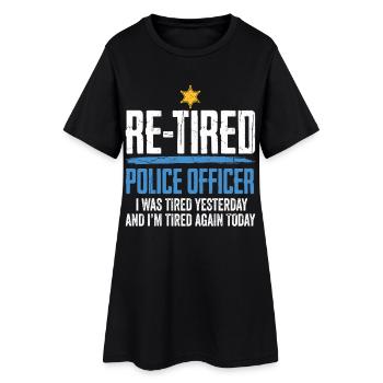Re-Tired Sarcastic Police Officer Retired - Women’s T-Shirt Dress - black - Front