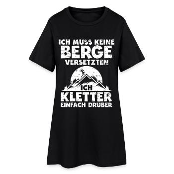 Kletter Geburtstags-Geschenk – Ich kletter drüber - Frauen T-Shirt-Kleid - Schwarz - Vorne
