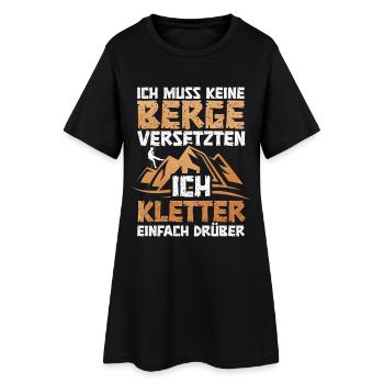 Ich muss keine Berge versetzten  - Frauen T-Shirt-Kleid - Schwarz - Vorne