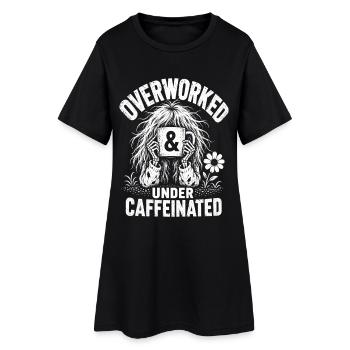 Coffee Overworked Under Caffeinated Shirt - Women’s T-Shirt Dress - black - Front
