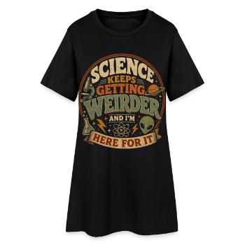 La science devient de plus en plus folle - Robe T-shirt Femme - noir - Devant