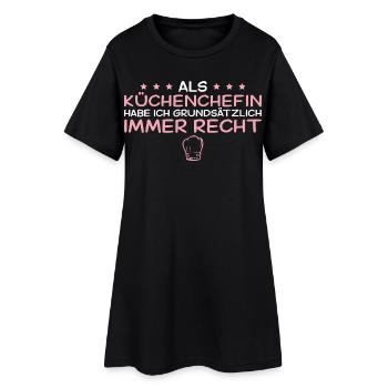 Küchenchefin hat immer recht – Beste Köchin - Frauen T-Shirt-Kleid - Schwarz - Vorne