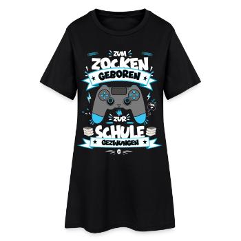 Zum Zocken geboren Zur Schule gezwungen - Frauen T-Shirt-Kleid - Schwarz - Vorne