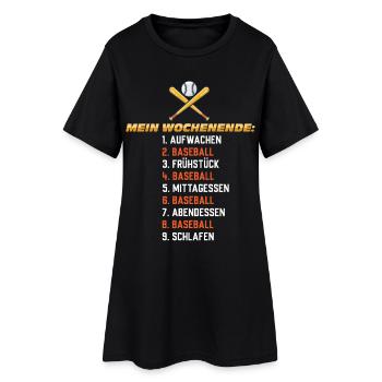 Baseball Wochenende – Mein Plan - Frauen T-Shirt-Kleid - Schwarz - Vorne