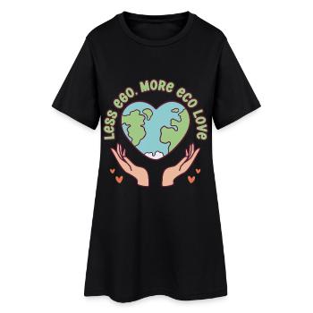 Écologiste Écologie Moins Ego Plus Amour Éco - Robe T-shirt Femme - noir - Devant