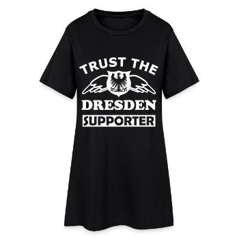 Vertrau Dresdner Unterstützer - Frauen T-Shirt-Kleid - Schwarz - Vorne