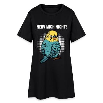 Nerv Mich Nicht Wellensittich Wellensittichhalter - Frauen T-Shirt-Kleid - Schwarz - Vorne