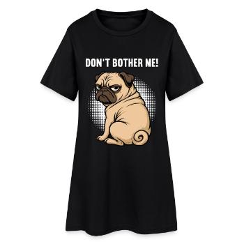 Ne me dérange pas Carlin, carlin, Carlin, propriétaire, Porte-carlin. - Robe T-shirt Femme - noir - Devant