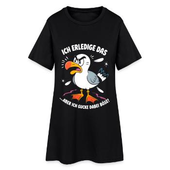Möwe Seevogel Ich erledige das aber ich gucke böse - Frauen T-Shirt-Kleid - Schwarz - Vorne