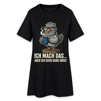 Taube mit Kaffee böse gucken - Frauen T-Shirt-Kleid - Schwarz - Vorne