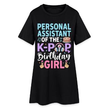 Personal Assistant Of The K Pop Birthday - Frauen T-Shirt-Kleid - Schwarz - Vorne